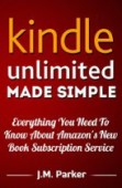 "Kindle Unlimited Made Simple" 