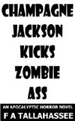 Champagne Jackson Kicks Zombie 