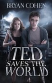 Ted Saves the World 