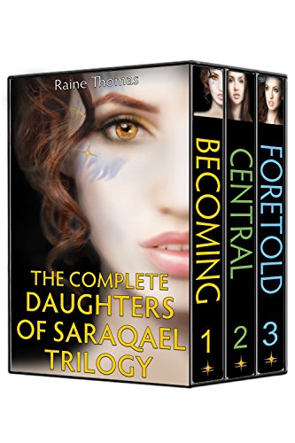 Daughters of Saraqael Trilogy 