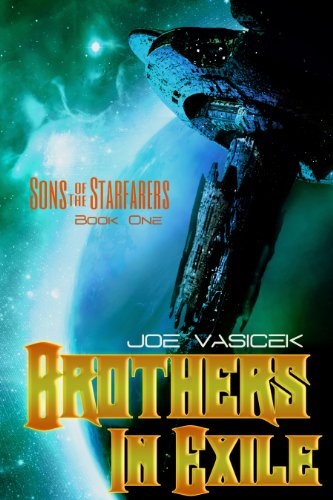 Brothers in Exile  (Sons of the Starfarers: Book I)