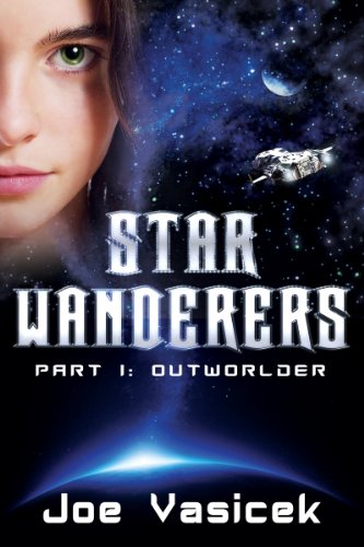 Star Wanderers Outworlder (Part 