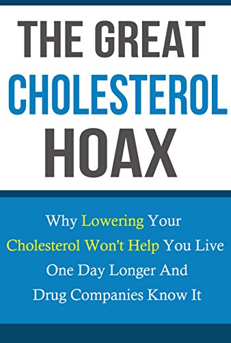 Great Cholesterol Hoax