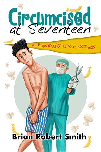 Circumcised at Seventeen A 