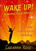 Wake Up Awakening Through 