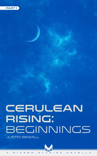 Cerulean Rising - Part 