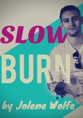 Slow Burn 