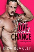 First Love Second Chance Kira Blakely