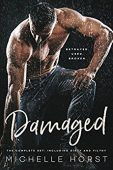 Damaged Complete Set Michelle  Horst