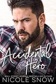 Accidental Hero A Marriage Nicole Snow