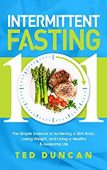 Intermittent Fasting 101 