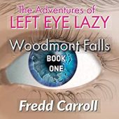 Adventures of Left Eye Fredd Carroll