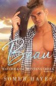 Beau Mavericks of Montana Somer Hayes