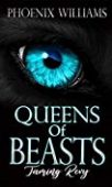 Queens of Beasts Taming phoenix Williams