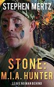 Stone MIA Hunter Stephen Mertz