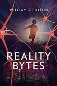 Reality Bytes William Fulton