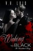 Waking to Black (Uninhibited 