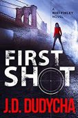 First Shot J.D. DUDYCHA