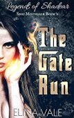 Gate Run Legends of Elina Vale