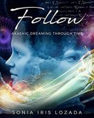 Follow Akashic Dreaming Through 