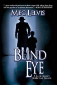 Blind Eye Meg Lelvis