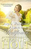 Once a Wallflower Always Samantha Holt