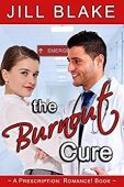 Burnout Cure (A Prescription 