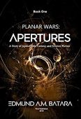 Planar Wars Apertures (Book Edmund A.M. Batara