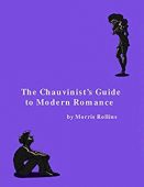 Chauvinist's Guide to Modern 