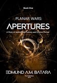 Planar Wars Apertures (Book Edmund A.M.  Batara