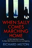 When Sally Comes Marching Richard Milton