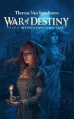 War of Destiny Book Theresa  Van Spankeren