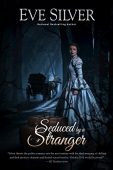 Seduced by a Stranger Eve Silver