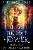 Lost Tower Eric  Martinez