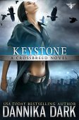 Keystone (Crossbreed Series Book Dannika Dark