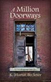 A Million Doorways K. Martin  Beckner 