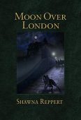 Moon Over London Shawna Reppert