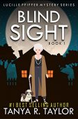 Blind Sight Tanya R. Taylor