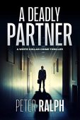 A Deadly Partner Peter Ralph