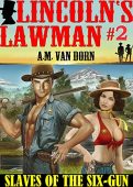 Lincoln's Lawman #2 AM Van Dorn