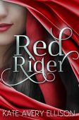 Red Rider Kate Avery Ellison