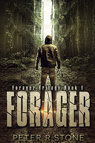 Forager - A Post-Apocalyptic Thriller