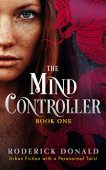 Mind Controller Roderick Donald