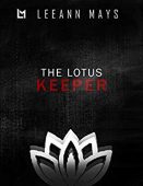 Lotus Keeper Leeann  Mays