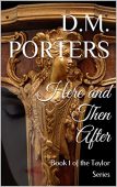 Here and Then After D.M. Porters