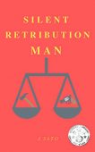 Silent Retribution Man J. Sato