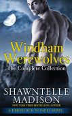 Windham Werewolves Complete Collection Shawntelle Madison