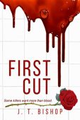 First Cut A Novel J.T. Bishop