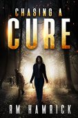 Chasing a Cure R.M. Hamrick