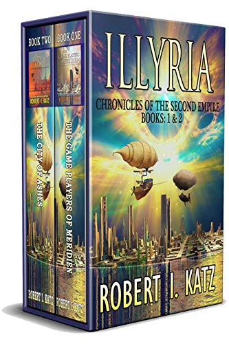 Illyria Chronicles of the Robert I. Katz